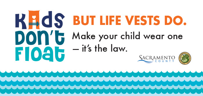 Image text: Kids don't float but life vests do. Make your child wear one - it's the law. 