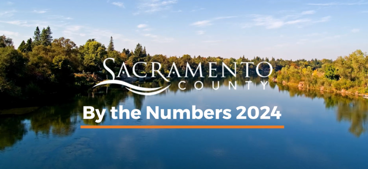 Sacramento County by the Numbers 2024