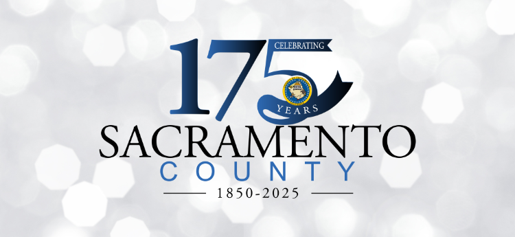Sacramento County Turns 175 years