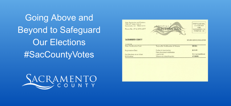Going above and beyond to safeguard our elections #SacCountyVotes